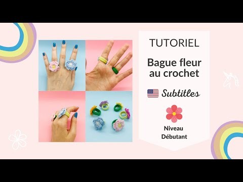 ???? (english subtitles) TUTORIEL CROCHET: La Bague Fleur. CROCHET TUTORIAL: Ring Flower ✨