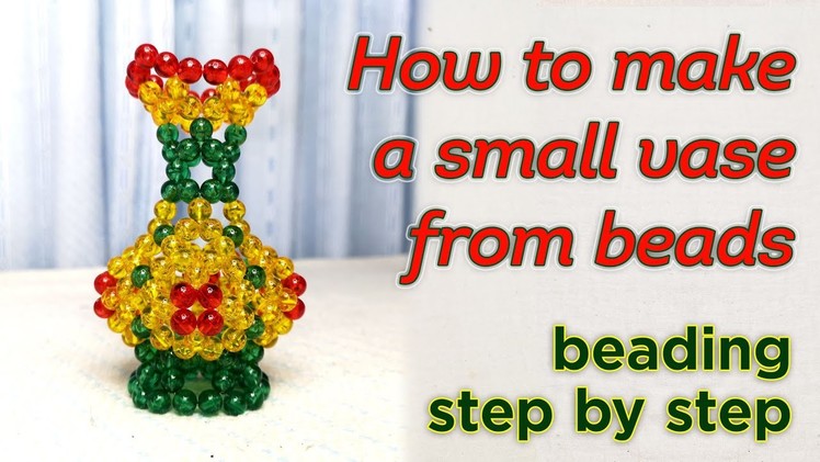 How to make a beaded vase | a tutorial "step by step"