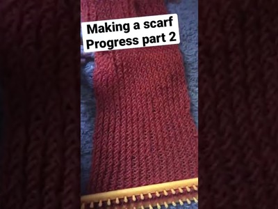 Making a scarf. Part 2