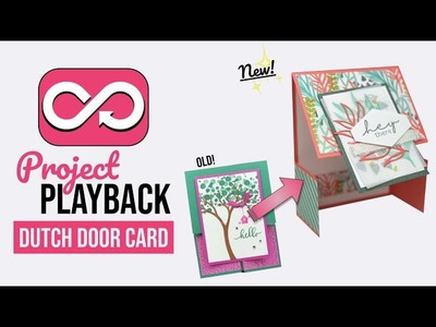 ???? Project Playback Ep 027: Stampin Up! Artfully Composed Dutch Door Card Tutorial