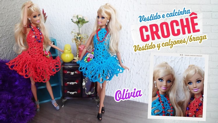 Vestido Olívia e Calcinha de Crochê para Barbie