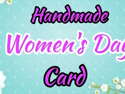 Women's day Card Making.Womens Day Craft.White Paper Craft#GreetingCard#womensdaycard #handmade #diy