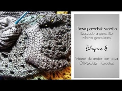 011.2022 - Jersey o Sweater sencillo con hebra de algodón pima a crochet o ganchillo - Bloque 8