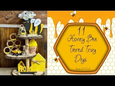 11 *NEW* Bee Tiered Tray DIYs| Spring 2022 DIYs