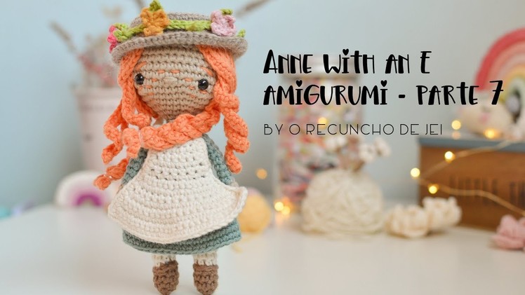 Anne with an E amigurumi | Parte 7 Corona de flores???? | tutorial fácil crochet - ganchillo