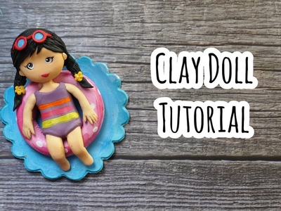 Clay Craft Ideas | Girl Doll in a swimming pool | Clay Tutorials | Cold Porcelain Clay