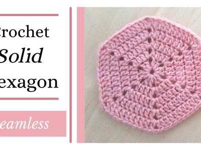 Crochet Solid Hexagon with Seamless join for Blanket, Scarf, Shawl, Poncho - CC in English