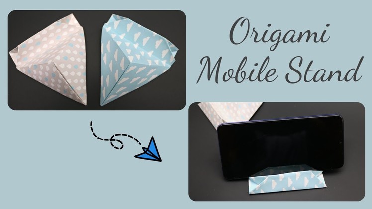 DIY Origami Phone Holder | How To Make Paper Mobile Stand