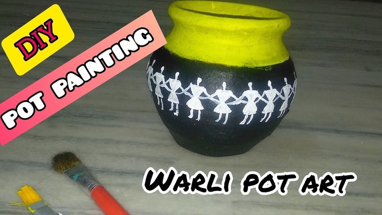 DIY POT PAINTING WARLI ART ||EASY POT PAINTING || ANCIENT INDIAN ART #potart #easypotart