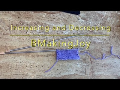 Knitting Increases and Decreases