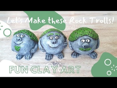 Making Rock Trolls With Air Dry Clay | DiY Home Decor
