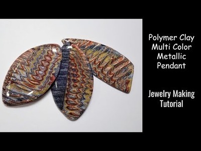 Polymer Clay Multi Color Metallic Pendant - Jewelry Making Tutorial