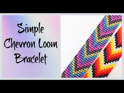 Simple Chevron Loom Bracelet (Jewelry Making)