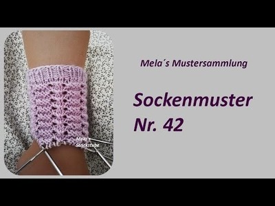 Sockenmuster Nr. 42 - Strickmuster in Runden stricken.  Socks knitting pattern