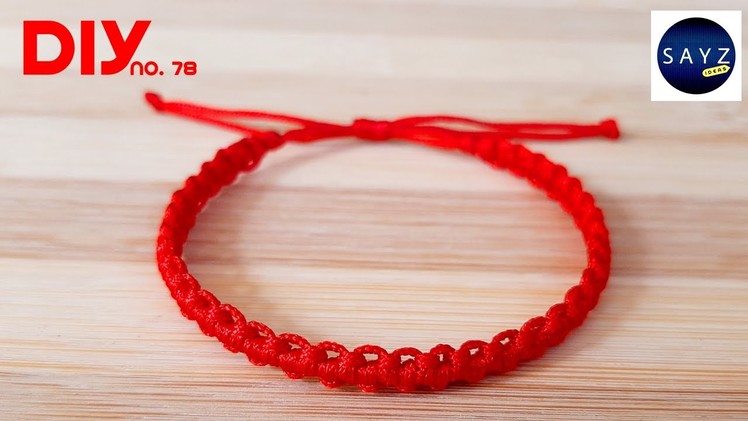 DIY Adjustable Red String Bracelet | Lucky Bracelet | SAYZ Ideas no. 78