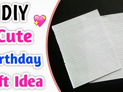 DIY Birthday Gift Making At Home • Birthday gift from notebook page • birthday gift ideas handmade
