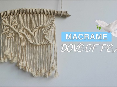DIY Macrame Dove of Peace. Tutorial Macrame Wall Hanging
