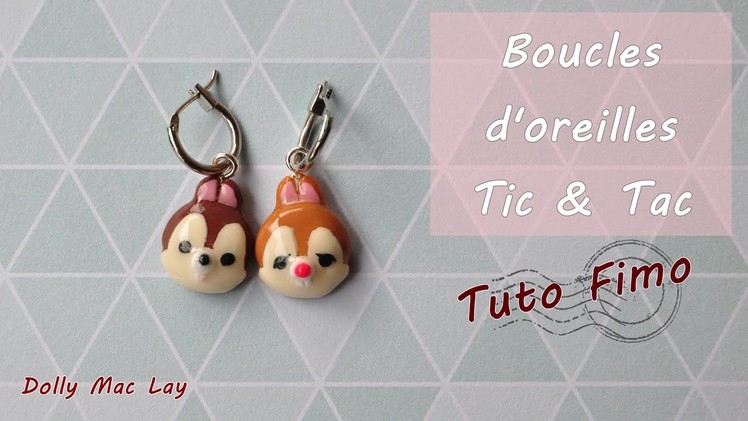 Tuto Fimo Boucles d'oreilles Tic & Tac. Polymer Clay Tutorial Chip and Dale earrings