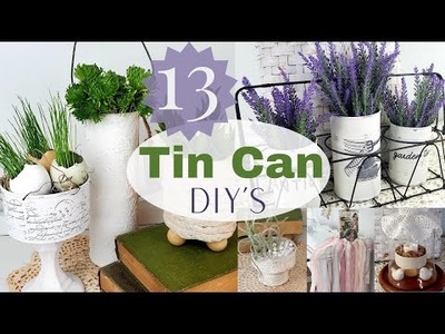 13 TIN CAN UPCYCLING IDEAS -WINDSOCK -PLANTERS -WALL POCKET -LANTERN