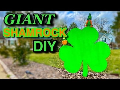 3ft GIANT SHAMROCK - St. Patrick’s Day DIY