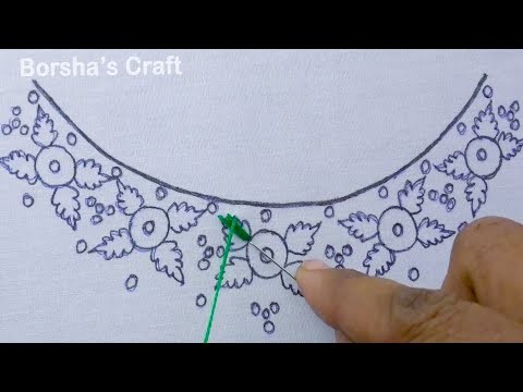 Awesome New Neck Hand Embroidery Tutorial, Very Cute Neckline embroidery Design For Dresses