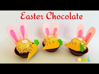 EASTER CHOCOLATE.DIY EASTER CHOCOLATE FOR KIDS.EASTER ORNAMENTS IDEAS.EASTER DECORATIONS IDEAS.DIY