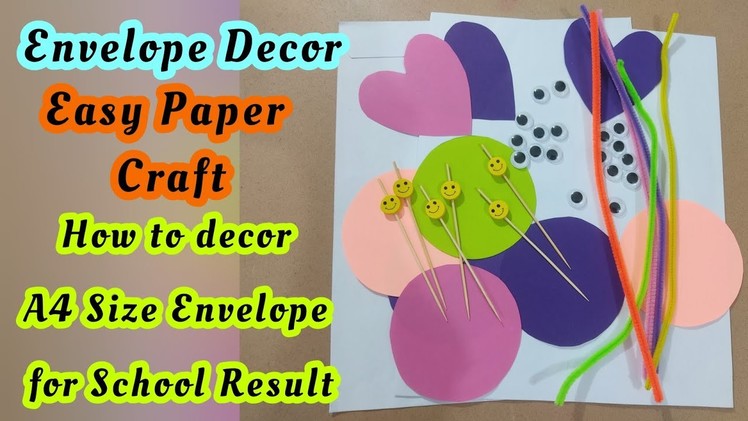 Envelope decoration idea for school result|Easy envelope decor|How to decor A4 size envelope|DIY