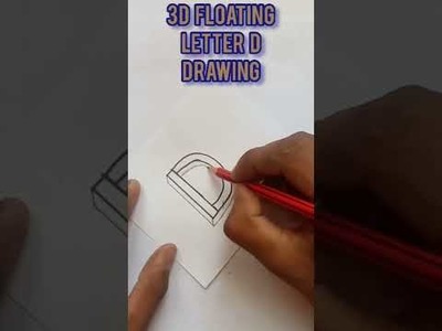 How to draw floating letter D in 3d | 3D floating art #shorts