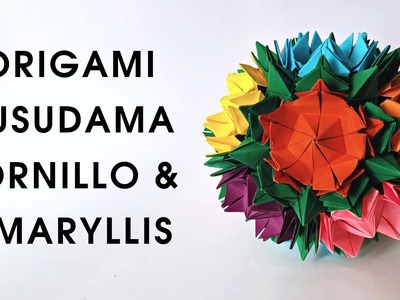 Origami KUSUDAMA TORNILLO & AMARYLLIS | How to make a kusudama with flowers