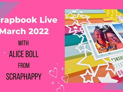 Scrapbook Live March 2022