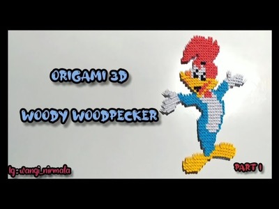 Tutorial Origami 3d Woody Woodpecker painting part 1