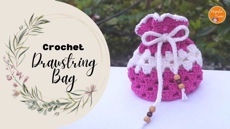 Crochet Drawstring Bag | Easy & Beginner friendly Granny stitch crochet bag pattern