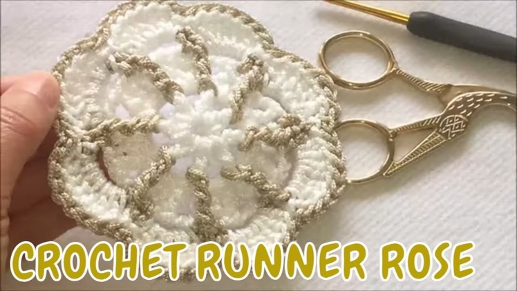 Crochet Runner Rose Making ????????
