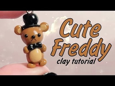 Cute Freddy Fazbear Polymer Clay Tutorial Five Nights at Freddy's - FNAF