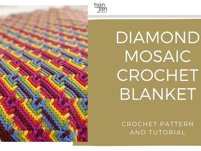 Diamond Mosaic Crochet Blanket Pattern Tutorial