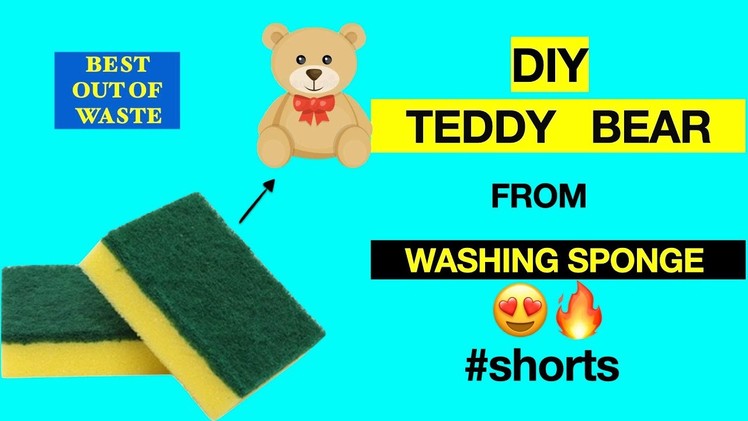 Easy Teddy Bear with Sponge????#shorts#diy#bestoutofwaste#craft#shreecraftplace