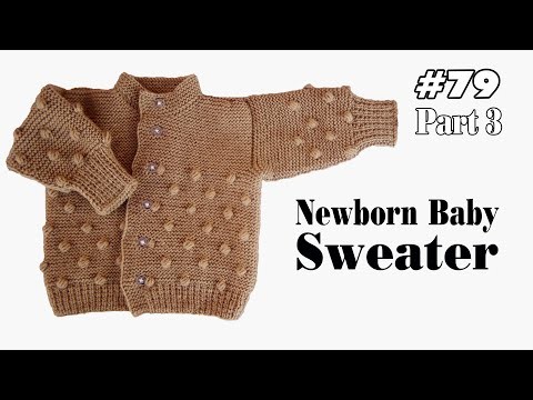 How to Knit Newborn Baby Sweater | Baby Sweater Bunne Tarika | Baby Sweater Design Part 3