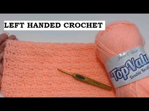 Left Handed Crochet Blanket. Quick simple stitch for blankets, pot holders and All Sorts