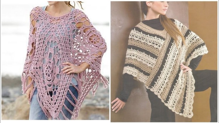 Most wearing and fantastic collection of crochet women poncho design.