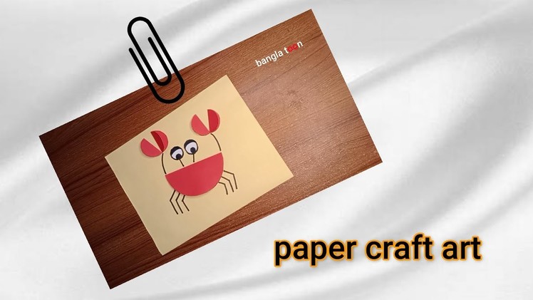 Paper crafts ||  Easy craft || DIY crafts || Paper toys || Paper Circle Crab