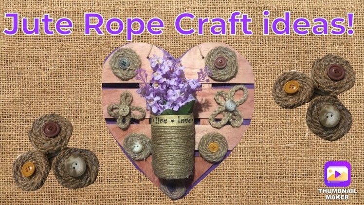 Creative ideas for Jute rope! Flowers Circles Jute wrapped jar, wall hanging with budget Dollar Tree