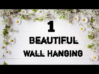 How To Make Wall Hanging | Wall Decor For Room | Fun & Learn Diy Craft