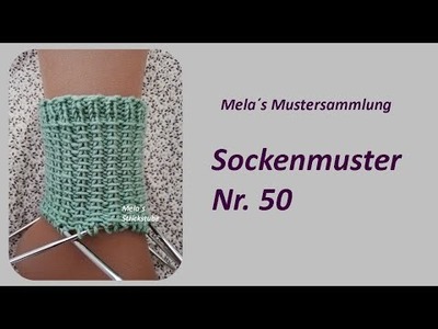 Sockenmuster Nr. 50 - Strickmuster in Runden stricken. Socks knitting pattern