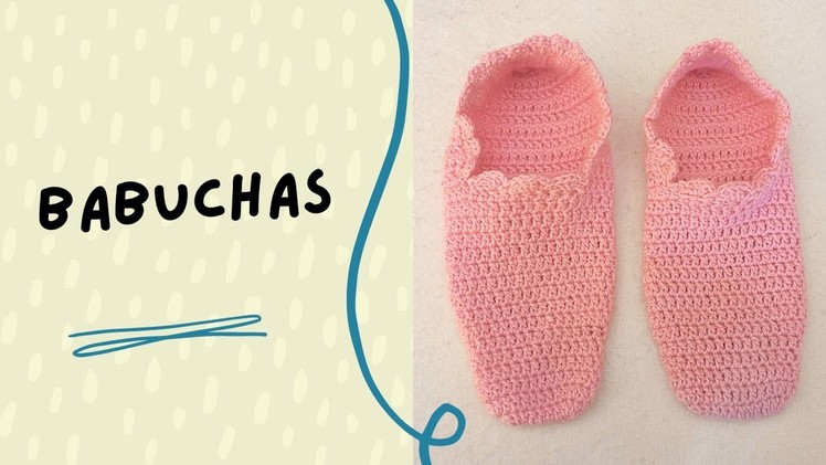 Babuchas crochet superfaciles. El Ganchillo de Maite