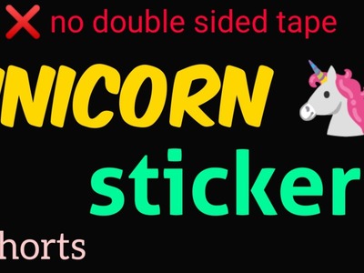 (Day 5)Diy unicorn stickers! ???? #shorts #diy #10daysunicorncraftchallenge #unicorn