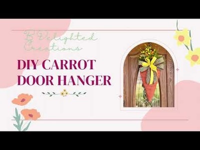 DIY carrot door hanger perfect for Easter and Spring