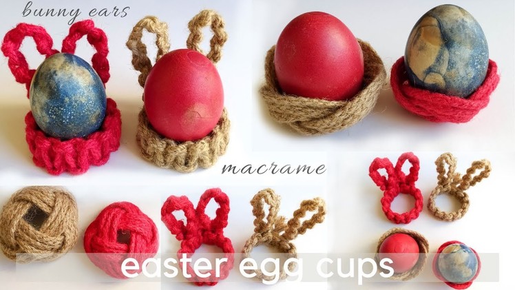DIY macrame Easter egg cups tutorial, macrame bunny ears pattern, macrame Turk's head knot #73