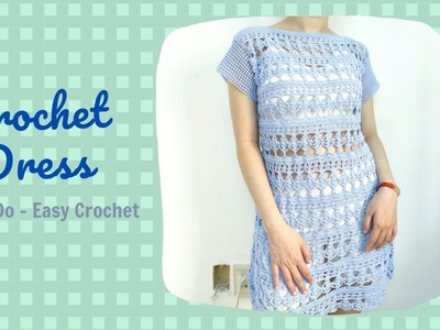 Easy Crochet: How to crochet easy dress (Part 1.2)