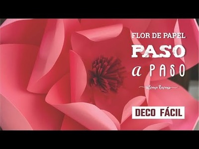 FLOR DE PAPEL GRANDE, DECO CUMPLE, DIY, FACIL
