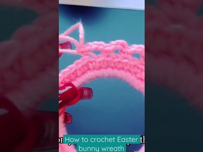 How to crochet Easter bunny wreath #shorts